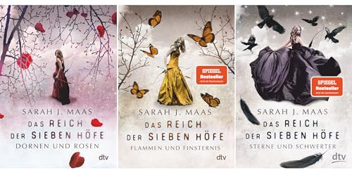 Das Reich der sieben Höfe (Set): »Dornen und Rosen« + »Flammen und Finsternis« + »Sterne und Schwerter«