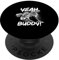 Yeah Buddy – Ronnie Coleman DB Bankdrücken, Fitnessstudio, motivierend PopSockets mit austauschbarem PopGrip