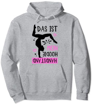 Das Ist Mein Handstand Hoodie Turnen Design als Turn Pullover Hoodie