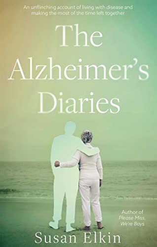 The Alzheimer's Diaries (English Edition)