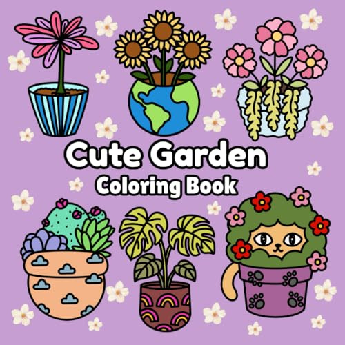 Cute Garden: Bold And Easy Coloring Book with Simple Flowers & Plants Designs