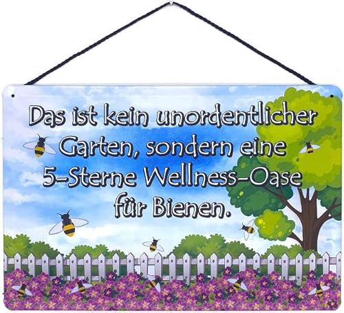 Blechschild mit Kordel 30 x 20 cm Das ist kein unordentlicher Garten, sondern eine 5 Stern Wellness Oase für Bienen - Blechemma