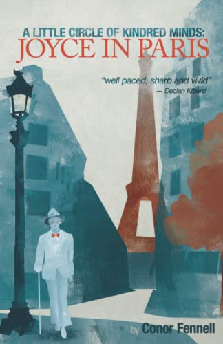James Joyce in Paris: A Little Circle of Kindred Minds