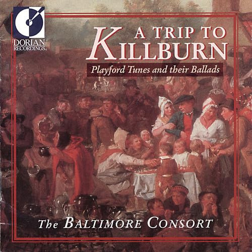 A Trip To Killburn: Playford Tunes And Their Ballads