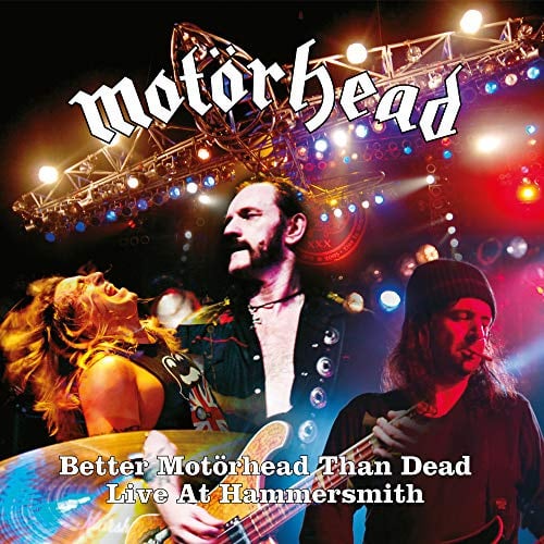 Better Motörhead Than Dead (Live at Hammersmith) [Vinyl LP]