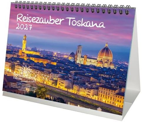 Reisezauber Toskana DIN A5 Tischkalender für 2027 Florenz Urlaub Mediterran Italien - Seelenzauber