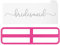 LissieLou Bridesmaid in Verity Font Cookie Cutter and Embosser Bridal Party Icing Stamp Fondant Embosser - Light Pink/Clear