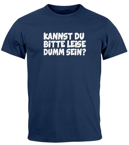 MoonWorks® Herren T-Shirt Sarkasmus Spruch Kannst du Bitte leise dumm Sein Fun-Shirt Statement Ironie schwarzer Humor