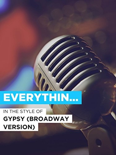 Everything's Coming Up Roses im Stil von Gypsy (Broadway Version)