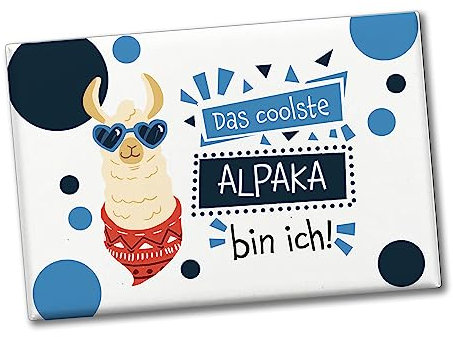 Das coolste Alpaka Bin ich Souvenir Magnet als lustige Geschenkidee für Gute Freunde, Kinder und Kollegen die manchmal gerne EIN Lama wären