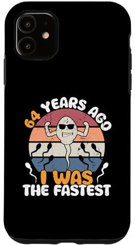 Hülle für iPhone 11 64 Years Ago I Was The Fastest Funny Live Legends Birthday
