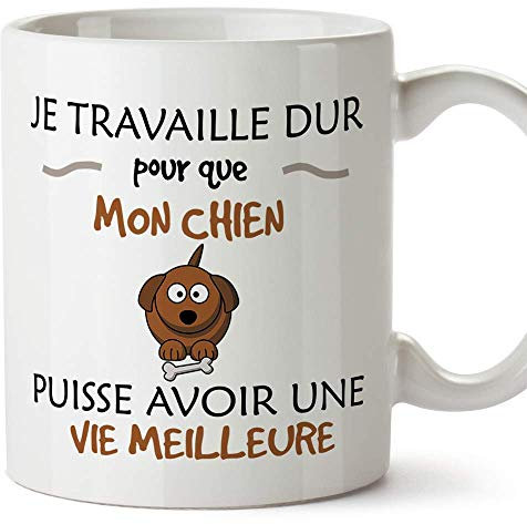 Mugffins Céramique mug Tasses de Petit déjeuner Originales - Je Travaille Dur pour Que Mon Chien puisse Avoir Une Vie Meilleure 350ml - idées de Cadeaux drôles d'a