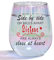 Sorella Gifts - Bicchiere da vino senza stelo, per sorelle, migliori amiche, donne, fianco a fianco o Miles Apart Sisters are Always Close at Heart, 450 ML