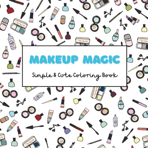 Makeup Lovers: Simple & Cute Coloring Book