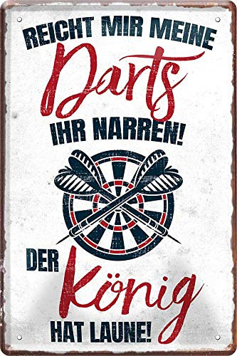 schilderkreis24 - Blechschilder lustiger Spruch: “REICHT Mir Meine Darts Ihr NARREN! DER KÖNIG HAT Laune!” Deko Bar Pub Schild Theke für Dart Fans Geschenkidee 20x30cm