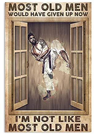 Lustiges Vintage-Poster, Motiv: Karate, die meisten alten Männer würden aufgegeben haben, 30,5 x 20,3 cm, Vintage-Poster, Wanddekoration, Kunst, Geschenk, Retro-Bild, Metallschild