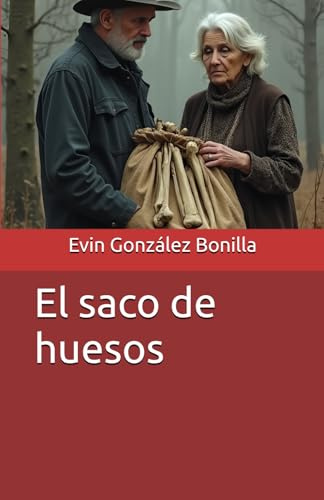 El saco de huesos: historias de Costa Rica