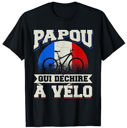 Papou Cycliste Français Cadeau Vélo Humour Bicyclettes T-Shirt