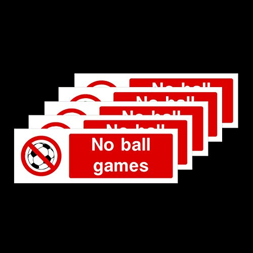 5x No Ball Games Rigid Plastic Sign 300x100mm