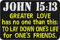 Bundeswehr Patch Greater love has no one than this, to lay down one's life for one's friends Aufnäher Bibel Spruch John 15:13 | Geschenk beste Freunde für alle Stoffe | 45x70mm