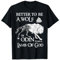 Viking Shirt, Better Be A Wolf Of Odin - Norse Mythology T-Shirt