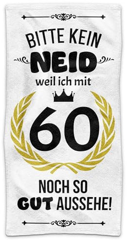 PR Print Royal Handtuch zum 60. Geburtstag mit Spruch - Bitte kein Neid, Weil ich so gut aussehe - Geschenk für Frauen, Männer, Geburtstagsgeschenk | Fotohandtuch, 100 x 50 cm