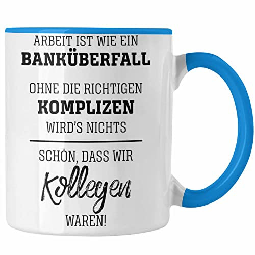 Trendation - Jobwechsel Tasse Geschenk für Kollegen Kollegin Abschied Abschiedsgeschenk Neuer Job Kaffeetasse Geschenkidee (Blau)