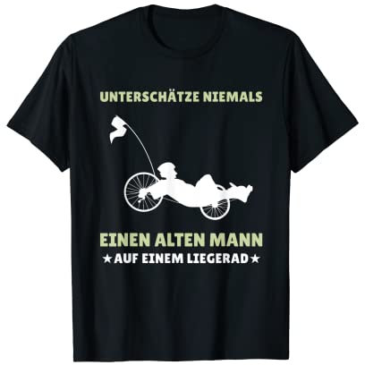 Herren Unterschätze Niemals Einen Alten Mann Liegerad Fahrrad T-Shirt