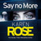Say No More: The Sacramento Series, Book 2
