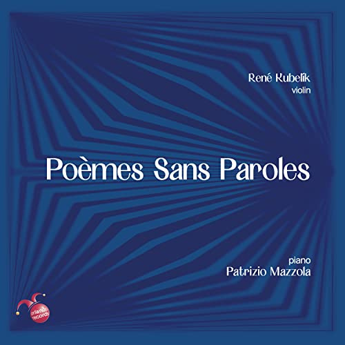 Poèmes sans paroles - Werke für Violine & Klavier von Mendelssohn, Filtsch u.a.
