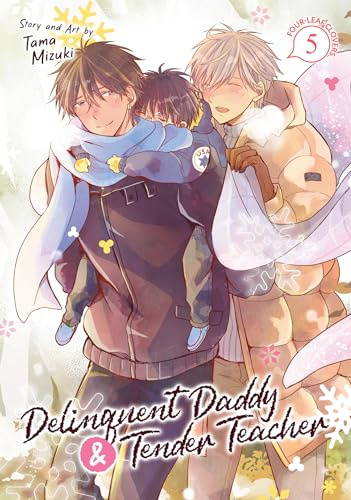 Delinquent Daddy and Tender Teacher Vol. 5: Four-Leaf Clovers