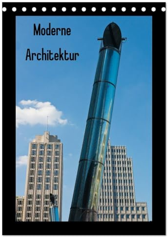 Moderne Architektur (Tischkalender 2026 DIN A5 hoch), CALVENDO Monatskalender (CALVENDO Orte)