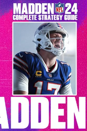 Madden NFL 24: Complete Strategy Guide: Tips, Tricks, Strategies, Cheats, Hints and More!