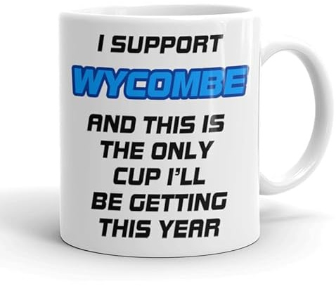 VIROSA Funny Football Mug – “This is The Only Cup I’ll Be Getting This Year” – Funny Gift for Wycombe Fans, Dad, Brother or Friend – 11oz Ceramic Coffee Cup – Birthday, Xmas, Father’s Day