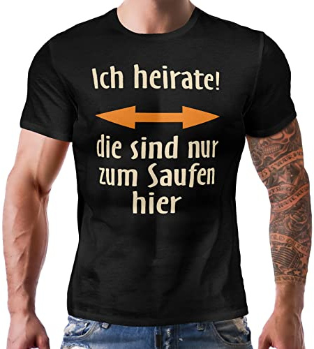 T-Shirt zum Junggesellenabschied für den Bräutigam - ich heirate, die sind nur zum Saufen Hier