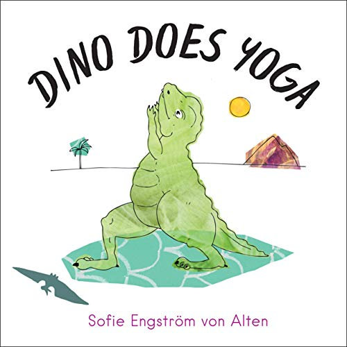 Dino Does Yoga (English Edition)