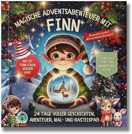 Magischer Adventskalender für Kinder – Erlebe mit dem süßen Weihnachtswichtel Finn 24 zauberhafte Abenteuer, Bastel- & Rätselspaß in der Vorweihnachtszeit | ab 4 Jahren