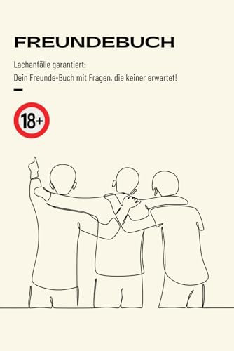 Freundebuch Erwachsene: Poesiealbum für Erwachsene - Worte, die verbinden: Unser einzigartiges Buch der Freundschaft mit witzigen und privaten Fragen