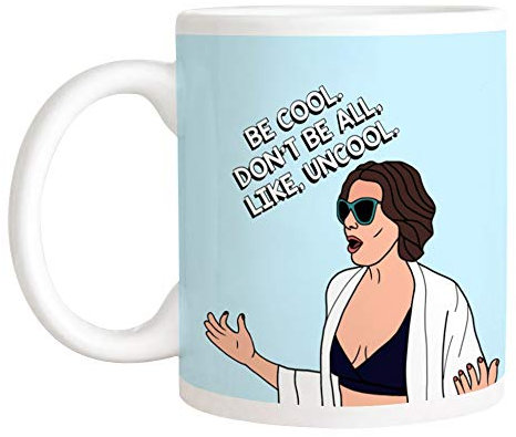 Tasse Real Housewives Of New York Rhony Gräfin Luann Sei Cool, Sei Nicht Uncool | Reality-Tv Bravo Kaffeebecher Premium Weihnachtstasse Lustig Keramik-Tasse Für Familie Geschenk Arbeit 330ML
