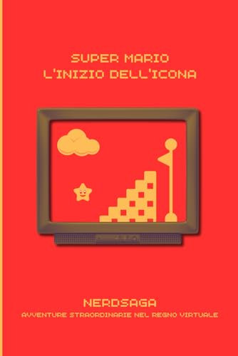 Super Mario: L'Inizio dell'Icona: Esplora il mondo affascinante e colorato di Mario, scopri il suo impatto rivoluzionario nell'industria videoludica e rivivi le avventure che hanno definito un'era