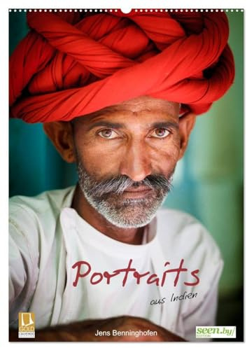 Portraits aus Indien (Wandkalender 2026 DIN A2 hoch), CALVENDO Monatskalender: Portraits von Menschen aus Indien (CALVENDO Menschen)