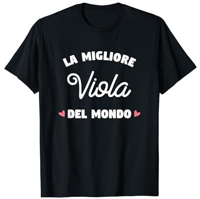 Viola La migliore del mondo Maglietta