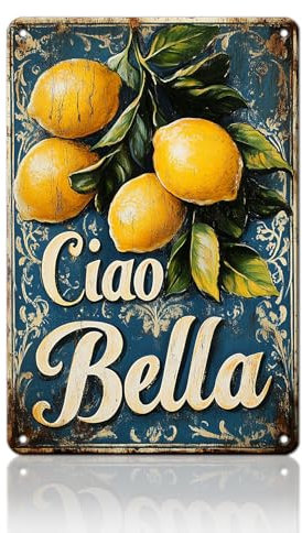 bqsjduidnc Ciao Bella Zitronenbaum, Vintage-Metalldekor, Schild, Wandkunst für Schlafzimmer, Büro, Zuhause, Kaffee, Wanddekoration, 20,3 x 30,5 cm