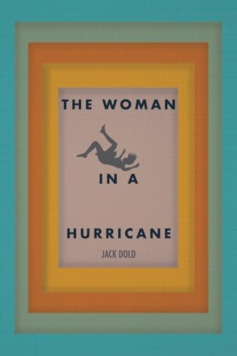 THE WOMAN IN A HURRICANE