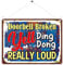 Kruzroyal MP449 Doorbell Broken Yell Ding Dong Really Loud/Door Sign Funny Novelty Retro Vintage Metal Wall Sign Plaque 20cm x 15cm