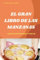 EL GRAN LIBRO DE LAS MANZANAS: RECETAS DE POSTRES Y TORTAS