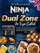 The Ultimate British Ninja Dual Zone Air Fryer Cookbook: Easy to Make, and Absolutely Delicious Classic Recipes from Traditional Roasts to Quick Weeknight Meals, Colourful Photos for Every Recipe