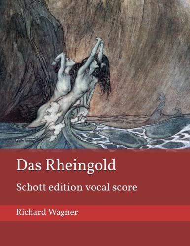 Das Rheingold: Schott edition vocal score