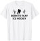 Born To Ice Hockey Outfit Frauen Mann T-Shirt