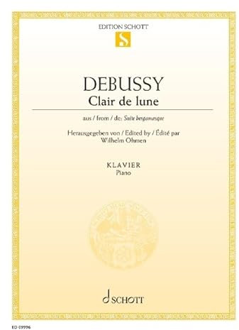 Clair de lune: aus Suite bergamasque. Klavier. (Edition Schott Einzelausgabe)